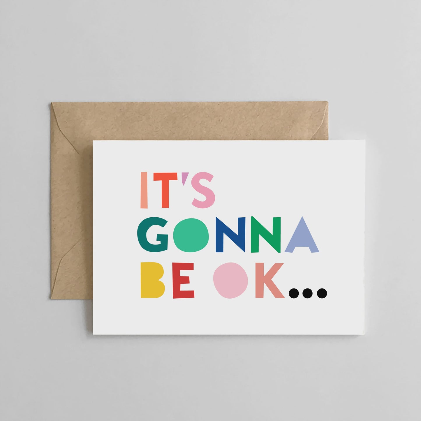 It's Gonna Be Ok Card