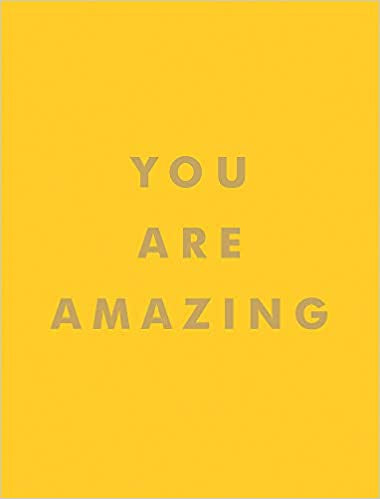 You Are Amazing