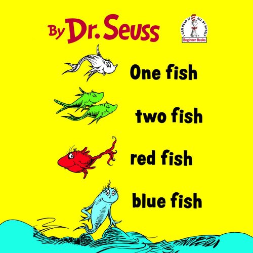 One Fish, Two Fish, Red Fish, Blue Fish