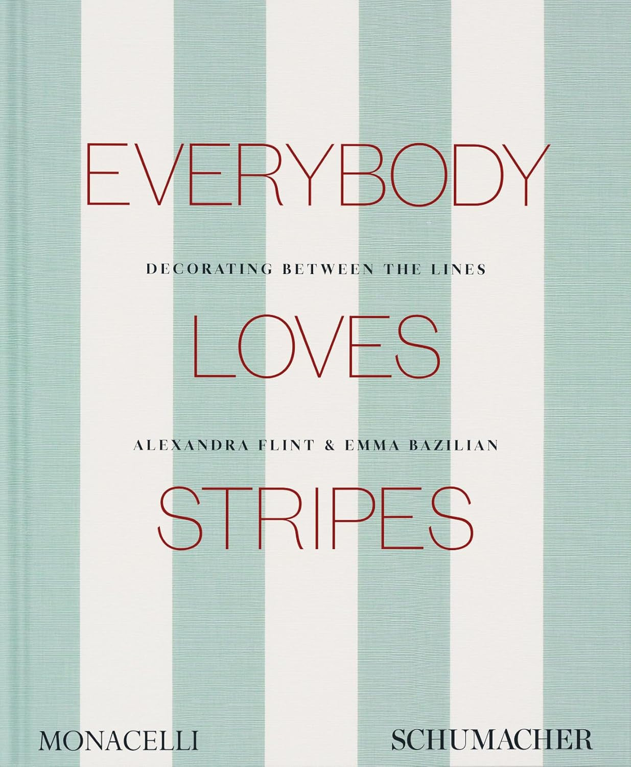 Everybody Loves Stripes:Decorating Between the Lines