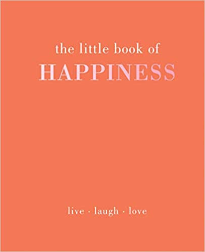 Little Book of Happiness