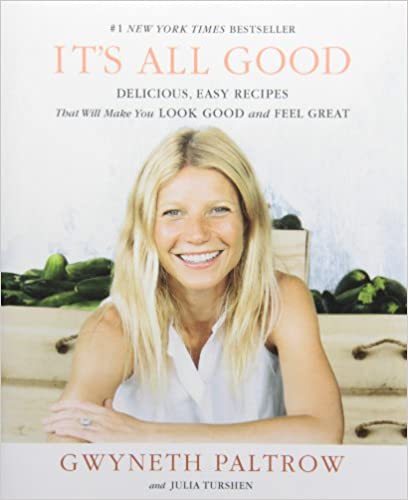 It's All Good, Gwyneth Paltrow