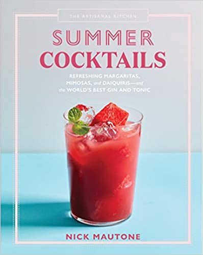 Artisanal: Summer Cocktails