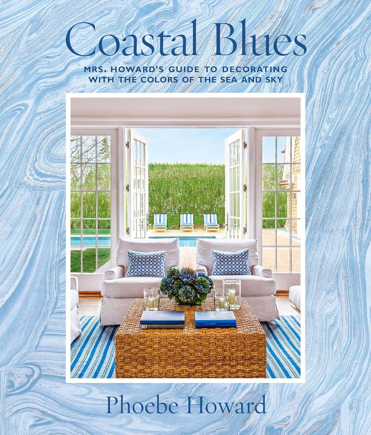 Coastal Blues: Mrs Howard's Guide to Decorating